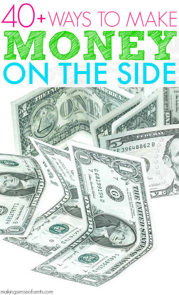 40+ Expert Tips And Ways To Make Money On The Side. There are many different ways to make money on the side and many great side hustle ideas. With this post, you'll hear from several experts about how you can make side hustle income.